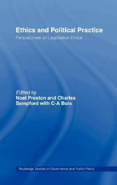 Ethics and Political Practice (English, Noel Preston | Charles Sampford)