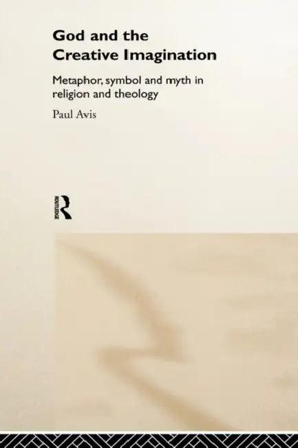 God and the Creative Imagination (English, Paul Avis)