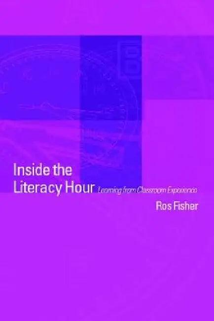 Inside the Literacy Hour (English, Ros Fisher)