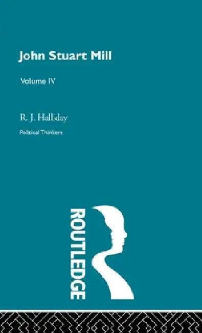 John Stuart Mill (English, R. J. Halliday)