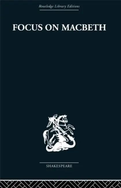 Focus on Macbeth (English, John Russell Brown)