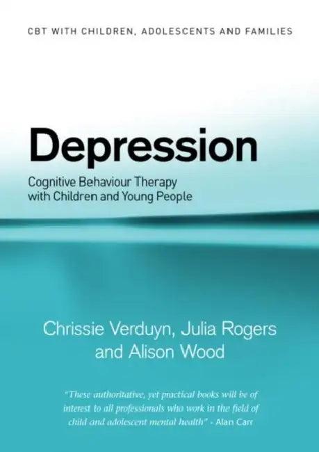 Depression (English, Chrissie Verduyn | Julia Rogers | Alison Wood)