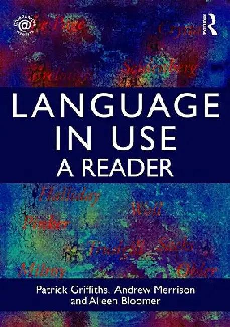 Language in Use (English, Patrick Griffiths | Andrew John Merrison | Aileen Bloomer)
