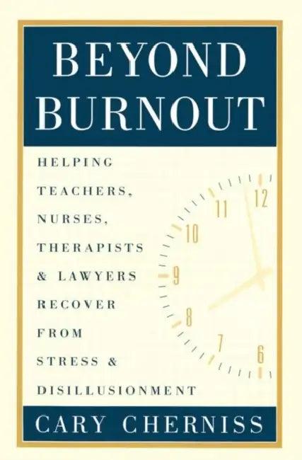 Beyond Burnout (English, Cary Cherniss)