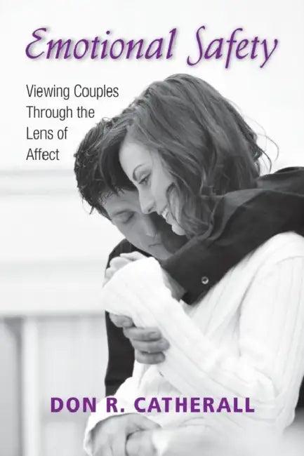 Emotional Safety (English, Don R. Catherall)