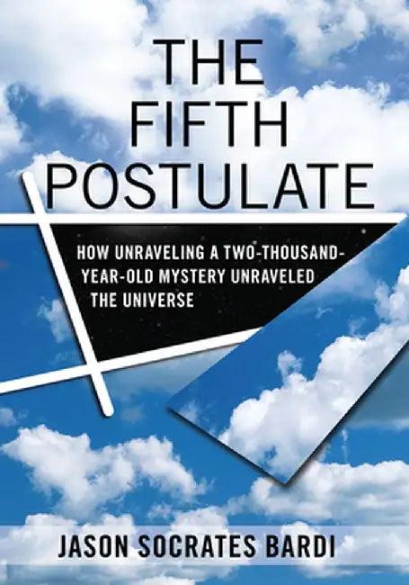 The Fifth Postulate (English, Jason Socrates Bardi)