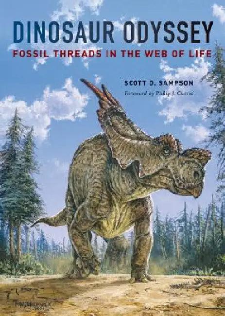 Dinosaur Odyssey (English, Scott D. Sampson | Philip Currie)
