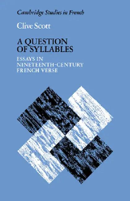 A Question of Syllables (English, Clive Scott | Michael Sheringham)