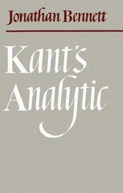 Kant's Analytic (English, Jonathan Bennett | Jonathan Bennett)