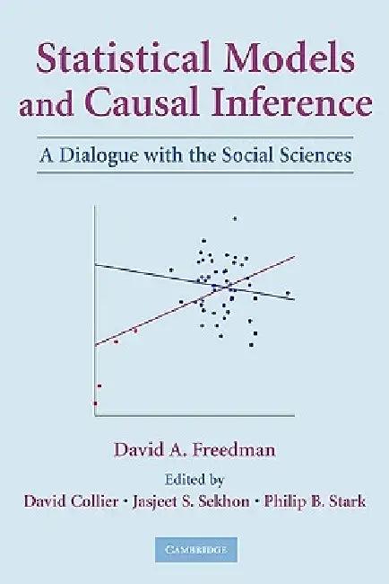 Statistical Models and Causal Inference (English, David a. Freedman | David Collier | Jasjeet S. Sekhon)