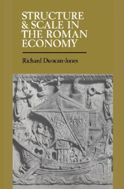 Structure and Scale in the Roman Economy (English, Richard Duncan-Jones | Duncan-Jones Richard)