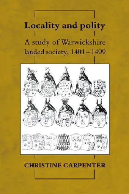 Locality and Polity (English, Christine Carpenter)