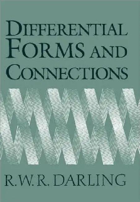 Differential Forms and Connections (English, R. W. R. Darling | Darling)