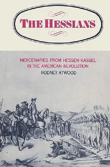 The Hessians (English, Rodney Atwood | Atwood Rodney)
