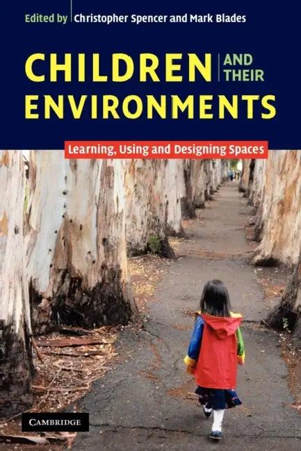 Children and Their Environments (English, Christopher Spencer | Mark Blades)