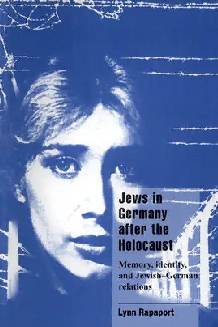 Jews in Germany After the Holocaust (English, Lynn Rapaport)