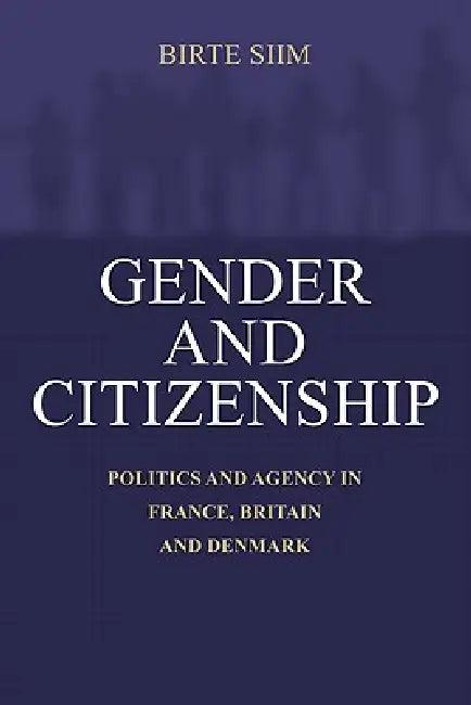 Gender and Citizenship (English, Birte Siim)