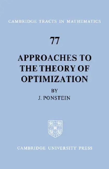 Approaches to the Theory of Optimization (English, J. P. Ponstein | Bela Bollobas | W. Fulton)