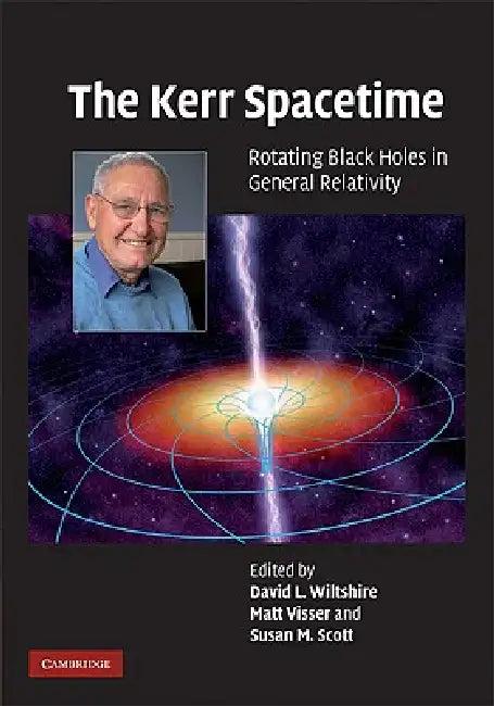 The Kerr Spacetime (English, David L. Wiltshire | Matt Visser | Susan M. Scott)