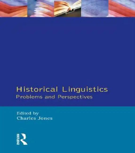 Historical Linguistics (English, Charles Jones)