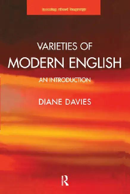Varieties of Modern English (English, Davies Diane)