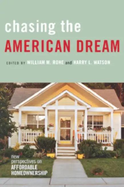 Chasing the American Dream (English, William M. Rohe | Harry L. Watson)