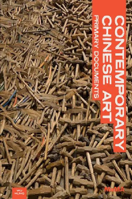 Contemporary Chinese Art (English, Wu Hung | Peggy Wang)