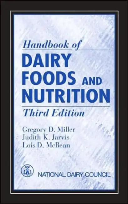 Handbook of Dairy Foods and Nutrition (English, Gregory D. Miller | Judith K. Jarvis | Lois D. McBean)