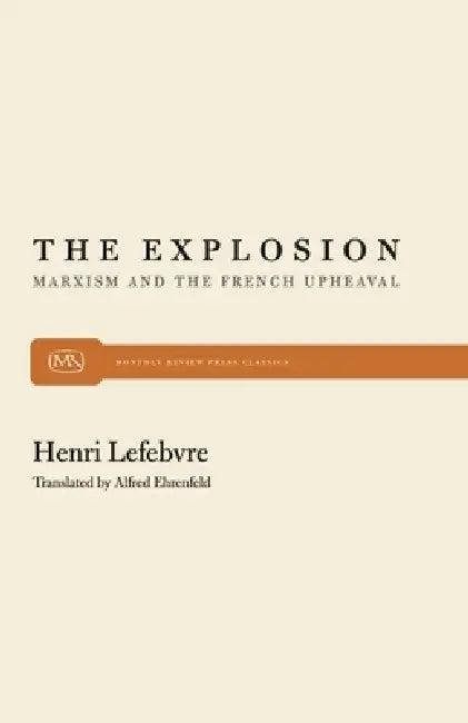 The Explosion (English, Henri Lefebvre)