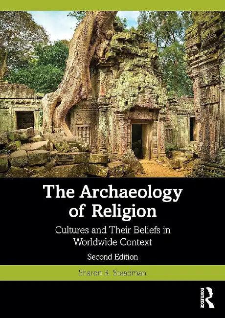 The Archaeology of Religion (English, Steadman | Sharon R.)