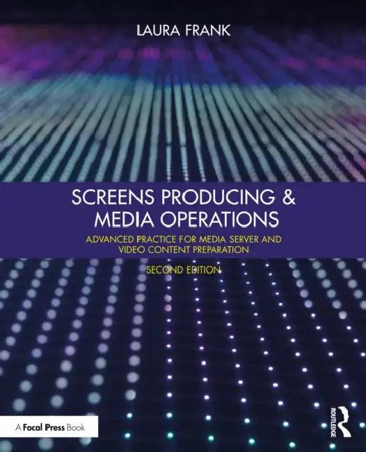 Screens Producing and Media Operations (English, Laura Frank)