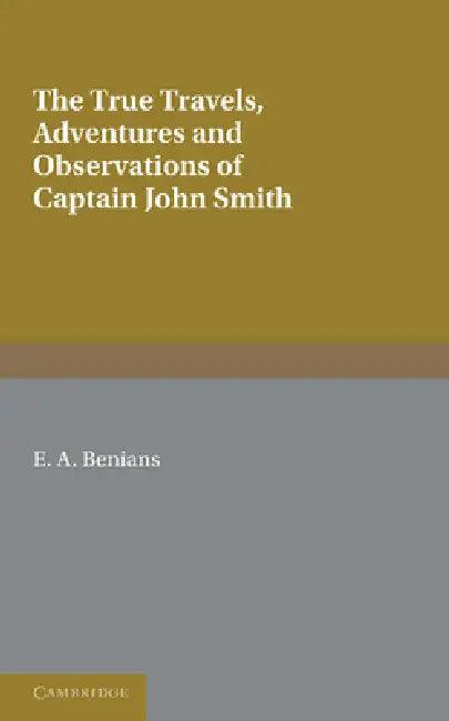 Captain John Smith (English, E. a. Benians)