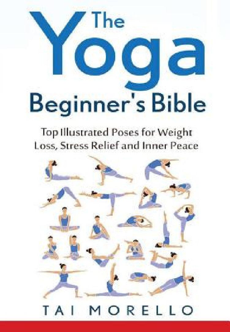 The Yoga Beginner's Bible (English, Tai Morello)
