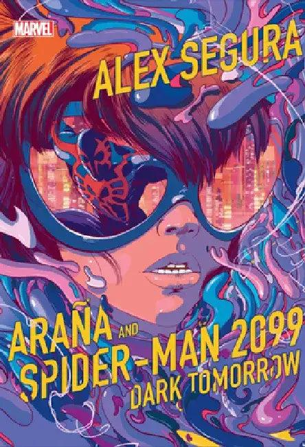 Araña and Spider-Man 2099 (English, Alex Segura)