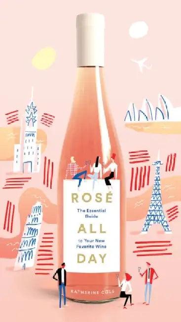 Rose All Day (English, Katherine Cole | Mercedes Leon)