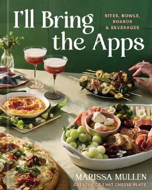 I'll Bring the Apps (English, Marissa Mullen)