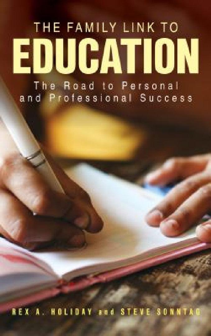 Family Link to Education (English, Rex A. Holiday | Steve Sonntag)