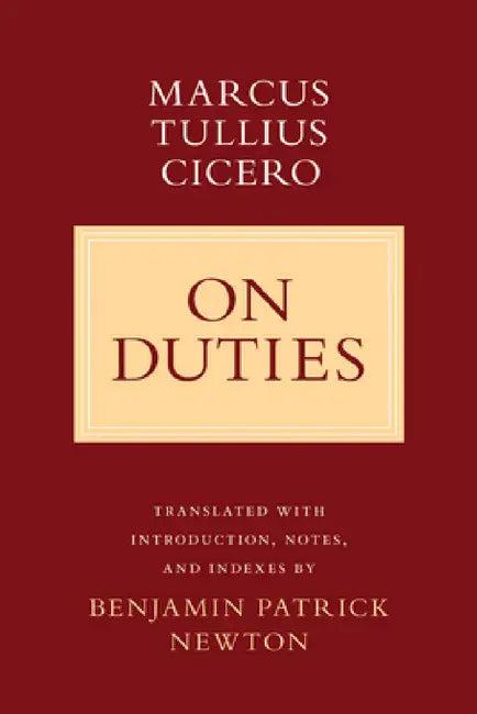 On Duties (English, Marcus Tullius Cicero | Benjamin Patrick Newton)