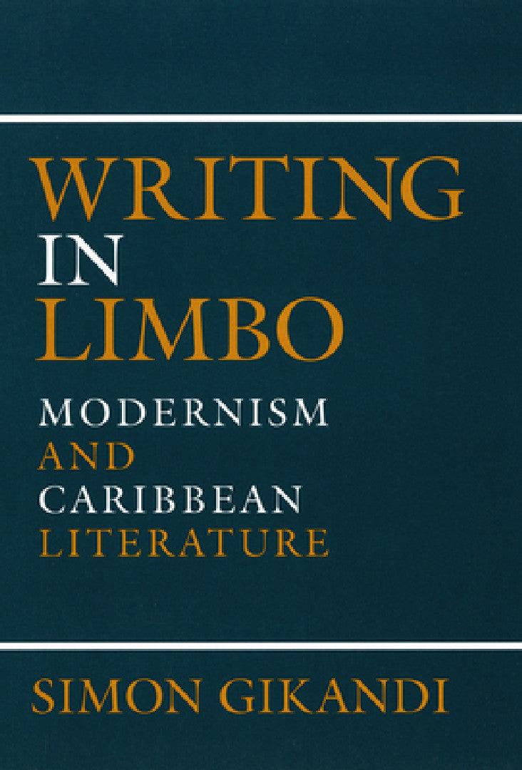 Writing in Limbo (English, Simon Gikandi)