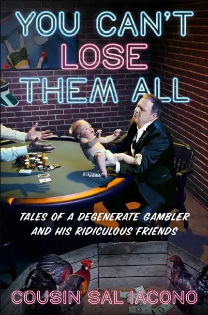 You Can't Lose Them All (English, Sal Iacono)
