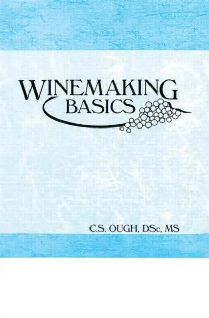 Winemaking Basics (English, Ough C S)
