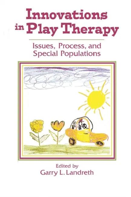 Innovations in Play Therapy (English, Garry L. Landreth)