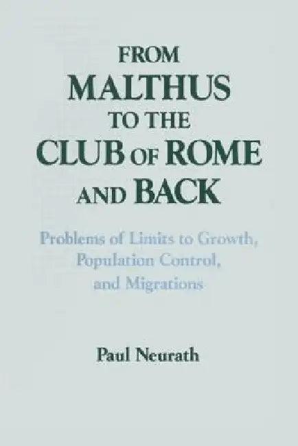 From Malthus to the Club of Rome and Back (English, Paul Neurath)