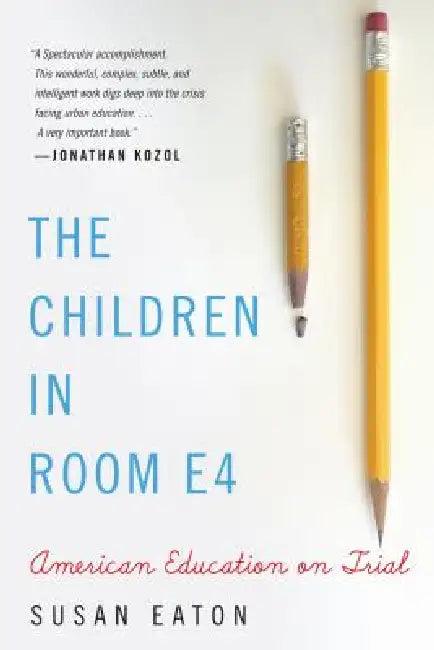 The Children in Room E4 (English, Susan Eaton)