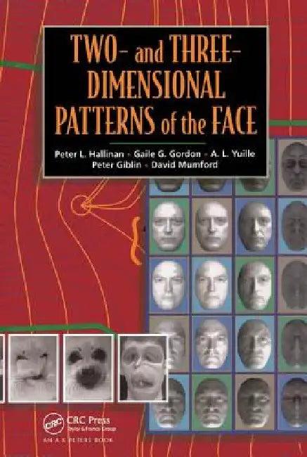 Two- And Three-Dimensional Patterns Of The Face (English, Peter W. Hallinan | Gaile Gordon | A. L. Yuille)
