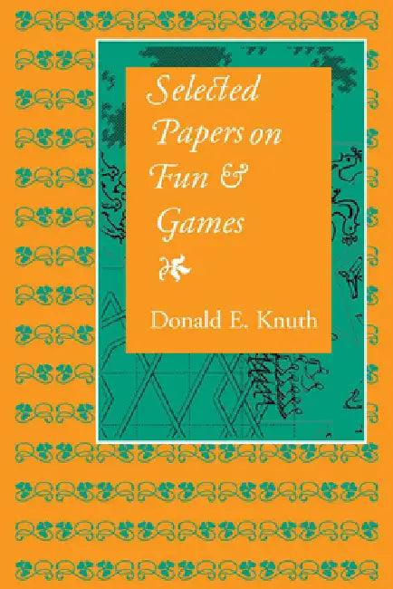 Selected Papers on Fun and Games (English, Donald E. Knuth)