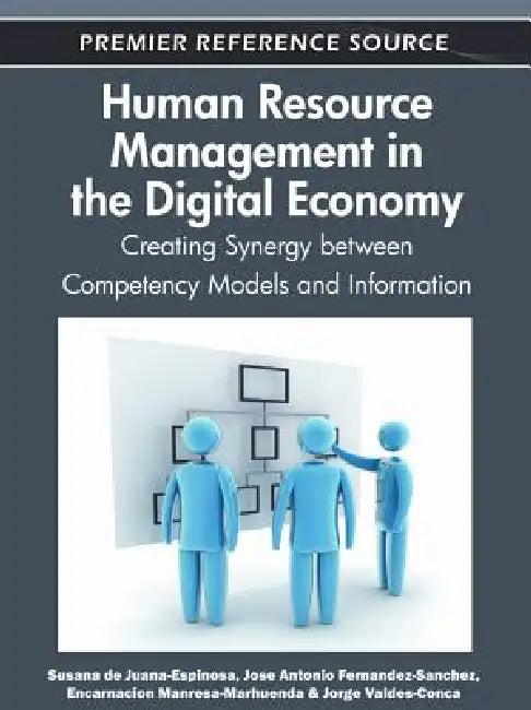 Human Resource Management in the Digital Economy (English, Susana de Juana-Espinosa | Jose Antonio Fernandez-Sanchez | Encarnacion Manresa-Marhuenda)
