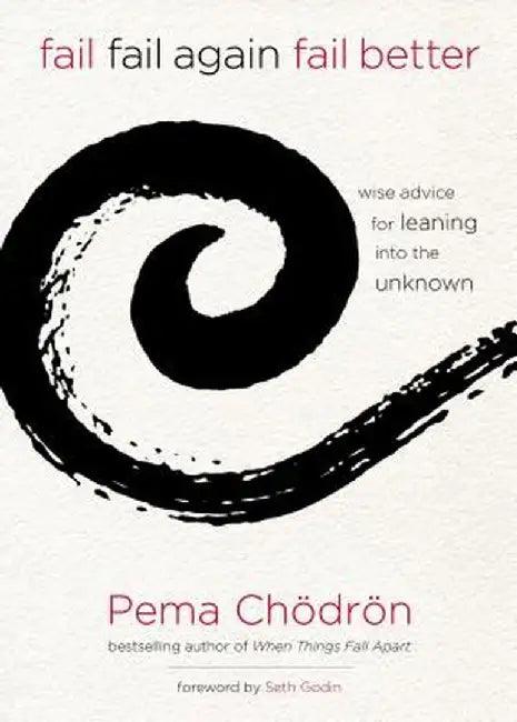 Fail, Fail Again, Fail Better (English, Pema Chodron)