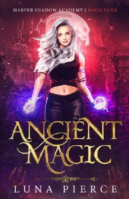 Ancient Magic (English, Luna Pierce)