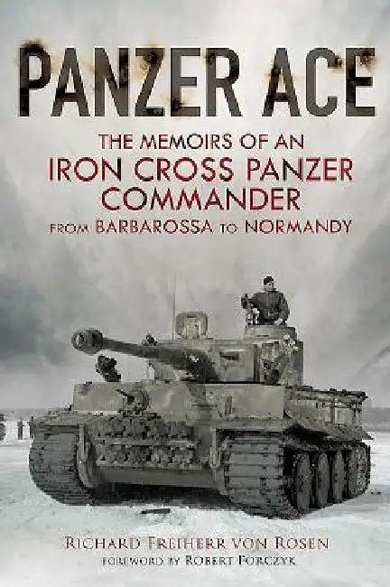 Panzer Ace (English, Richard Freiherr Von Rosen)